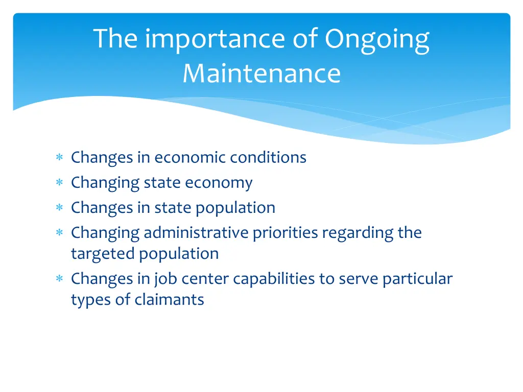 the importance of ongoing maintenance