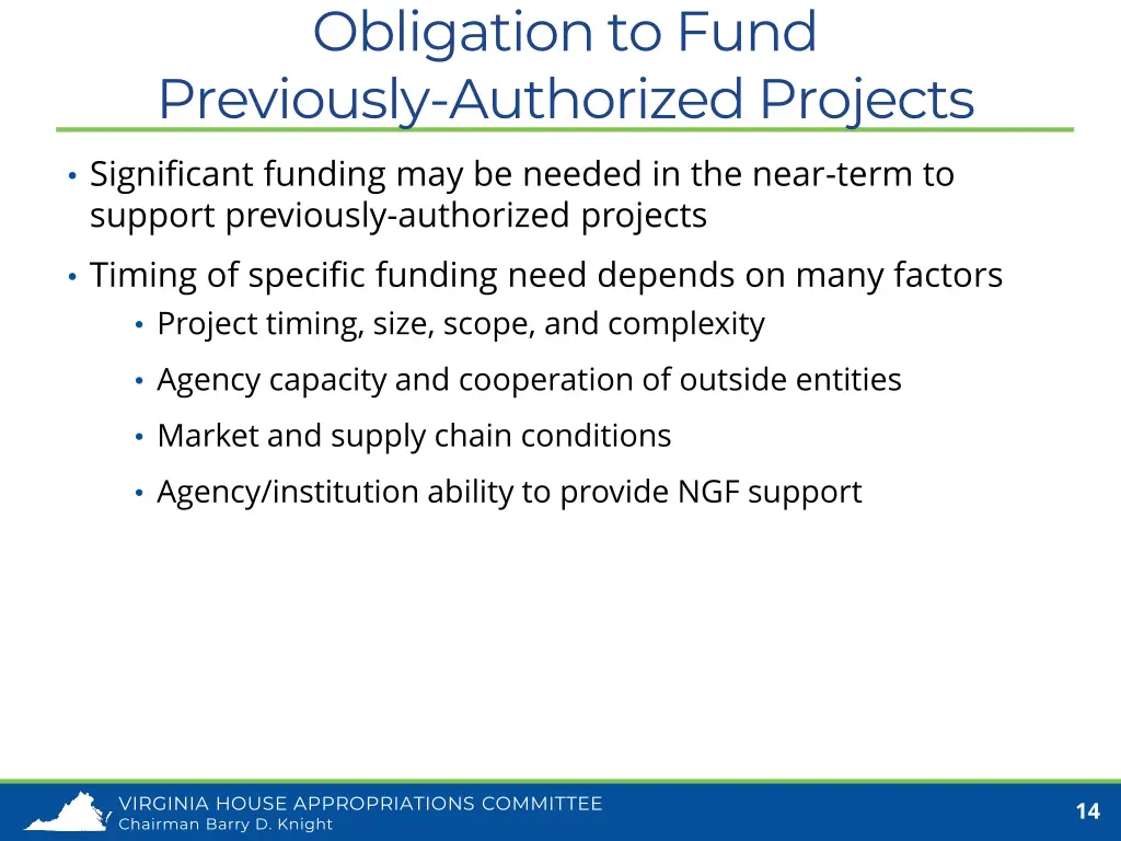 obligation to fund previously authorized projects