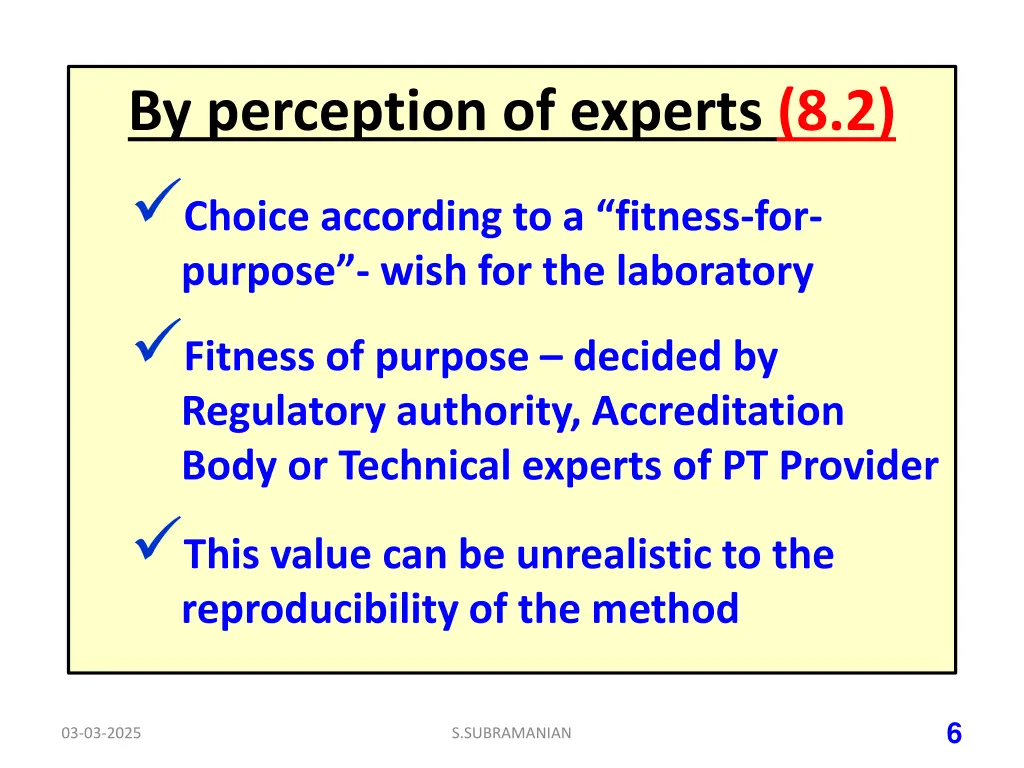 by perception of experts 8 2 choice according