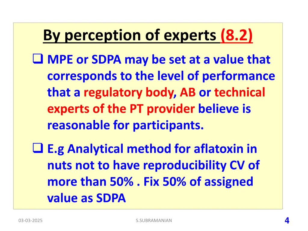 by perception of experts 8 2 mpe or sdpa