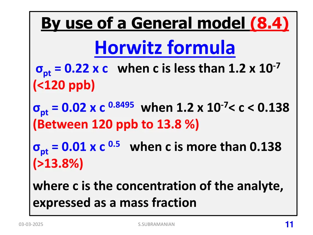by use of a general model 8 4 horwitz formula