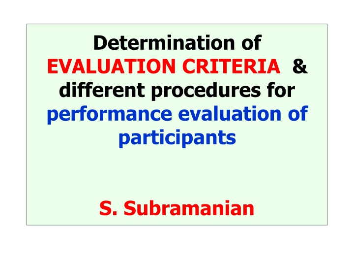 determination of evaluation criteria different