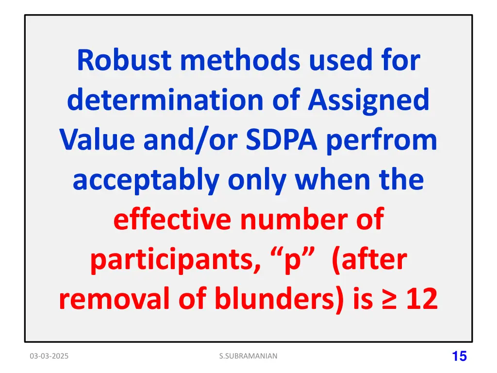 robust methods used for determination of assigned
