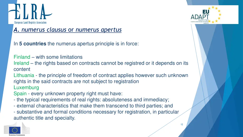 a numerus clausus or numerus apertus 1
