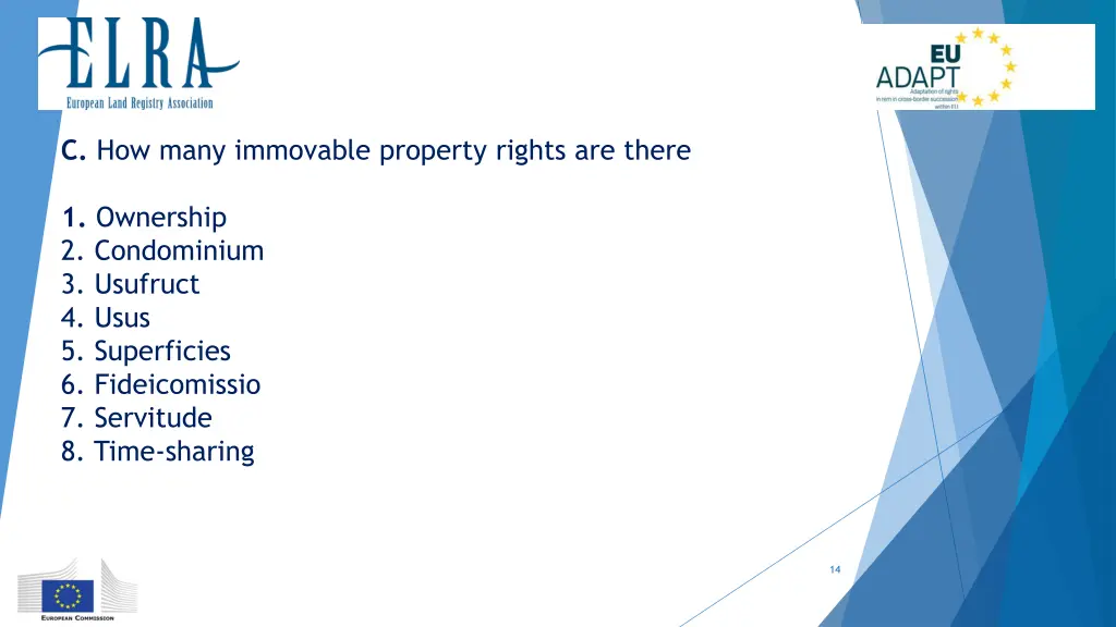 c how many immovable property rights are there