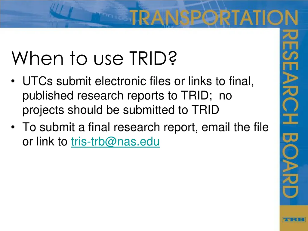 when to use trid utcs submit electronic files