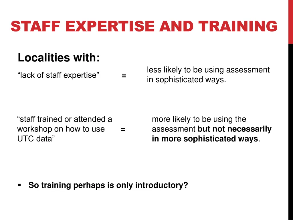 staff expertise and training
