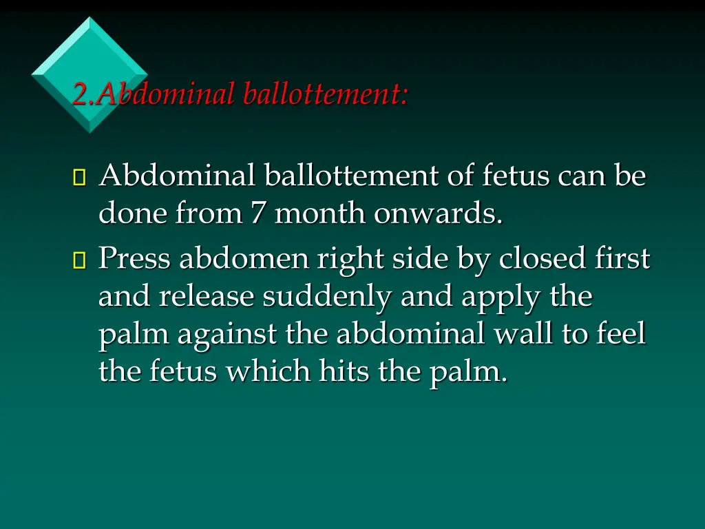2 abdominal ballottement