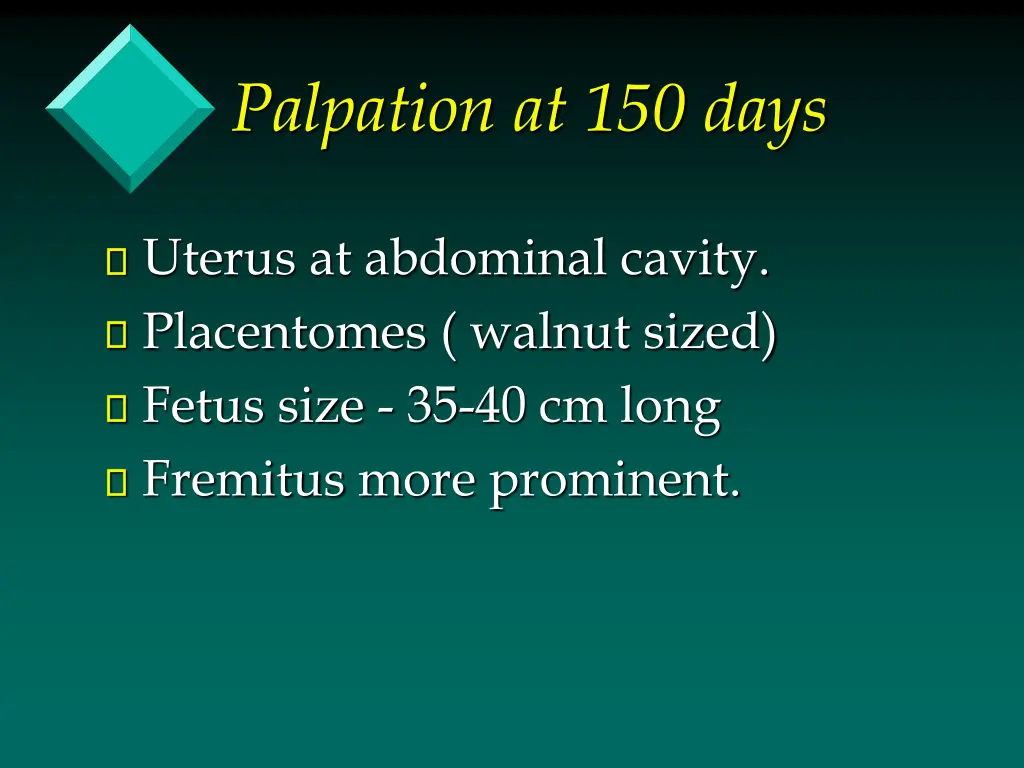 palpation at 150 days