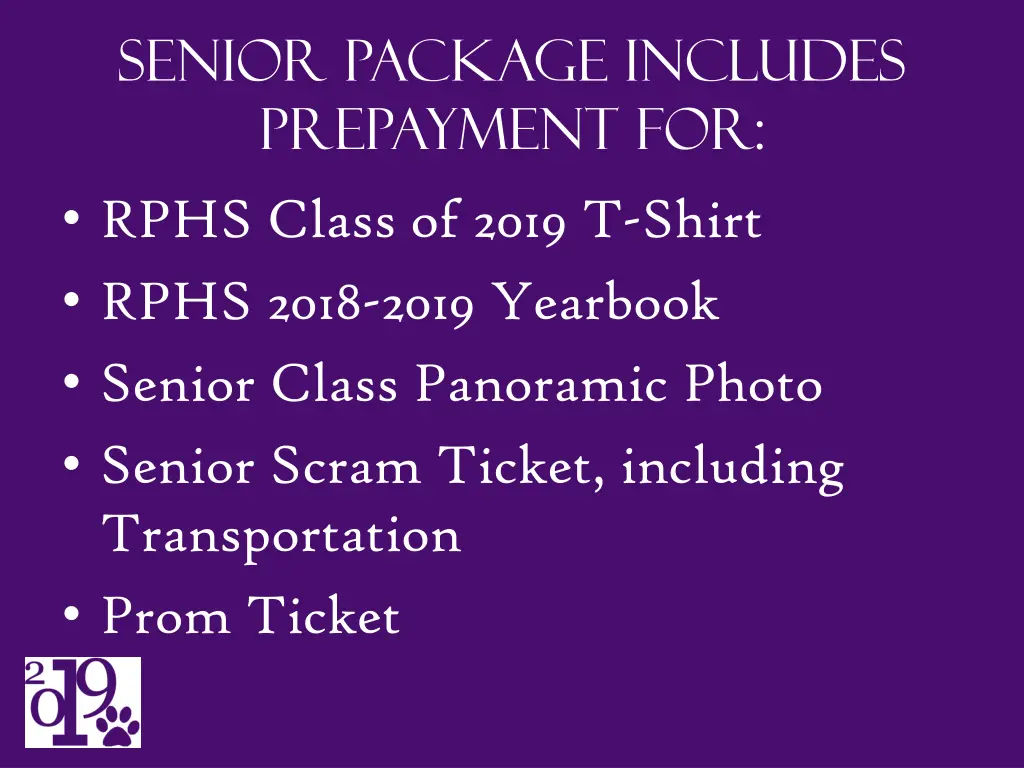senior package includes prepayment for rphs class