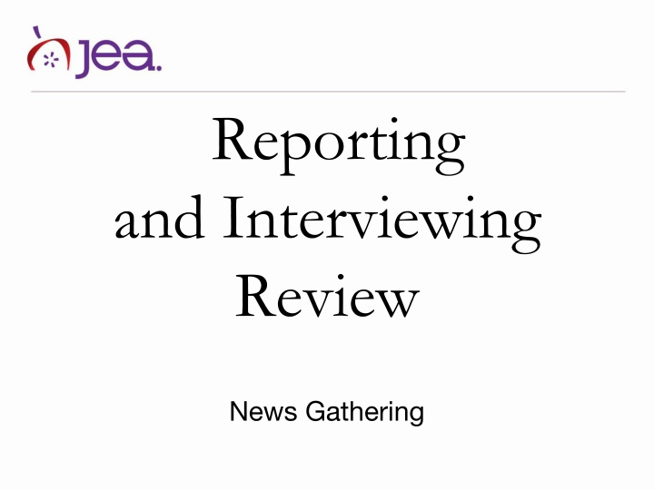 reporting and interviewing review