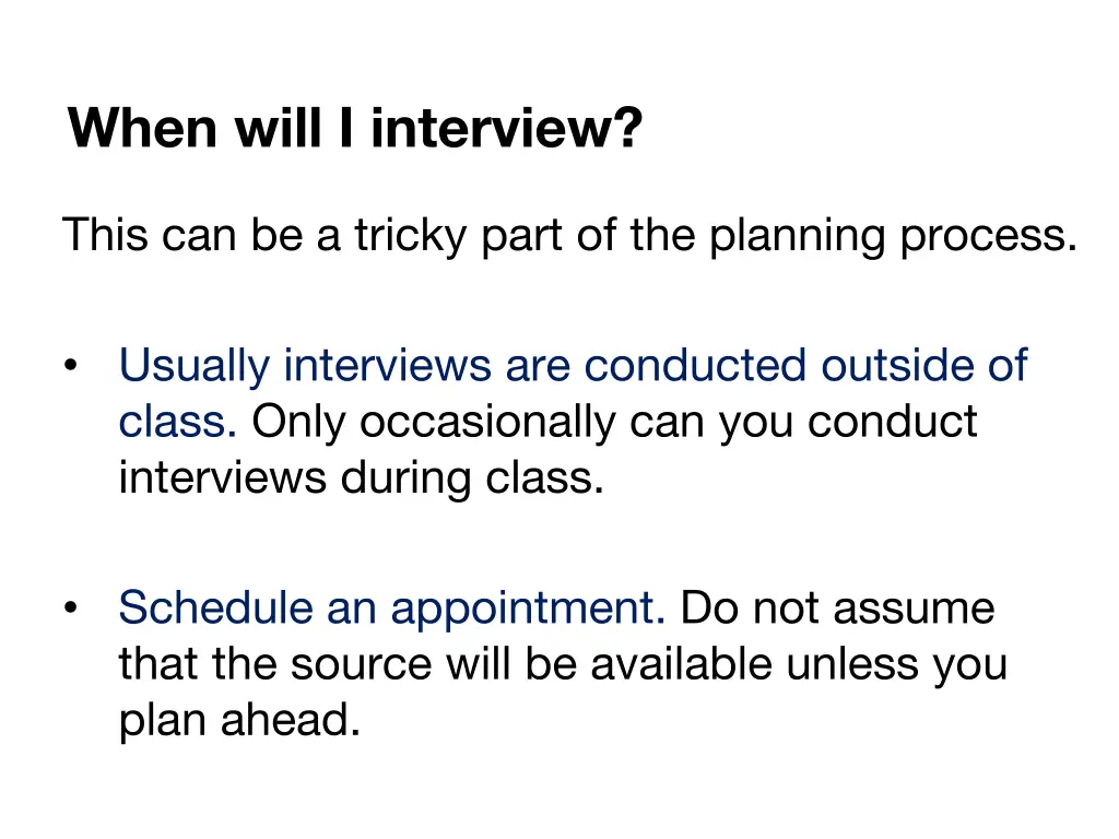 when will i interview