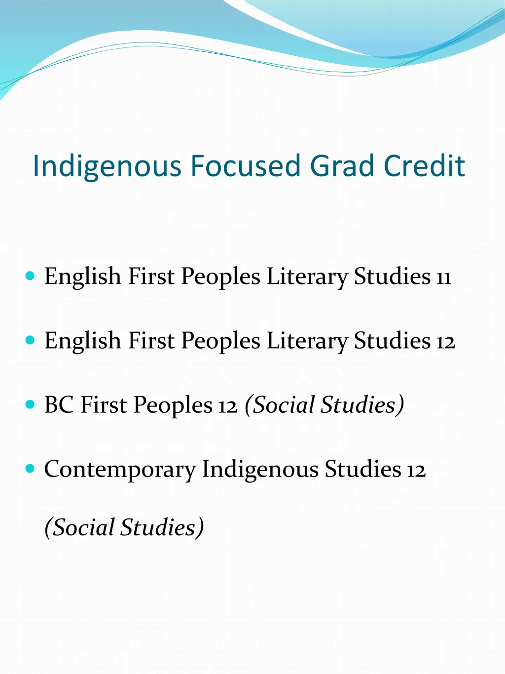 indigenous focused grad credit