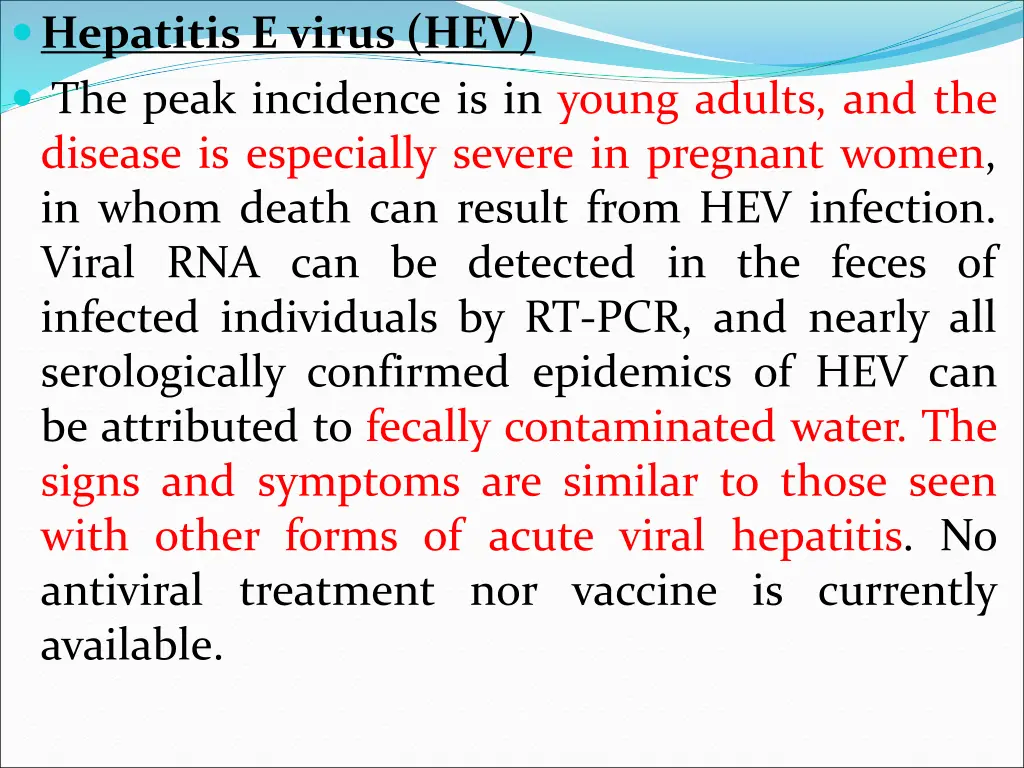 hepatitis e virus hev the peak incidence