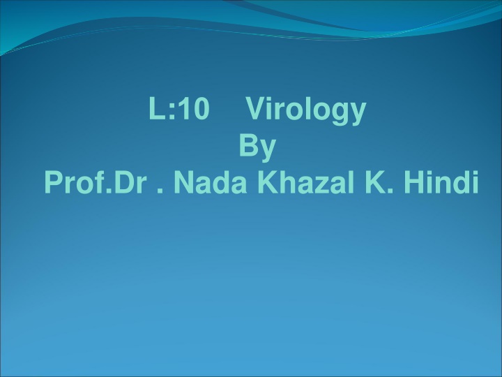 l 10 virology by