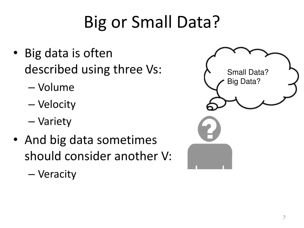 big or small data