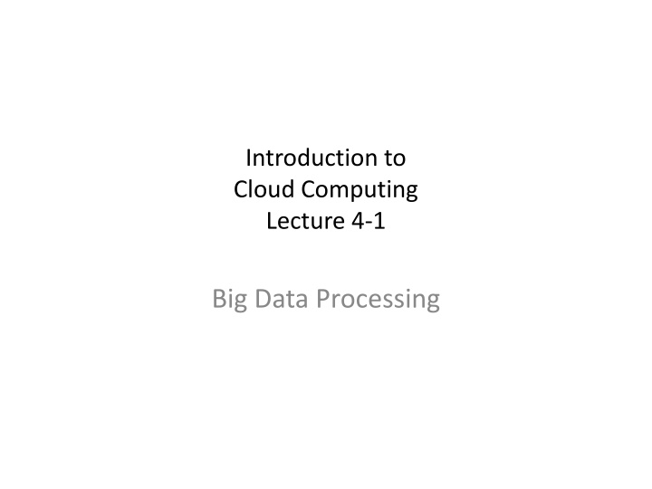 introduction to cloud computing lecture 4 1