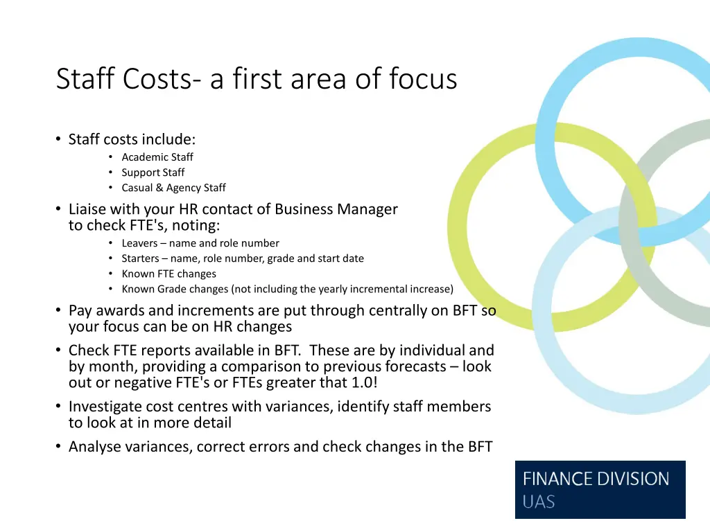 staff costs a first area of focus