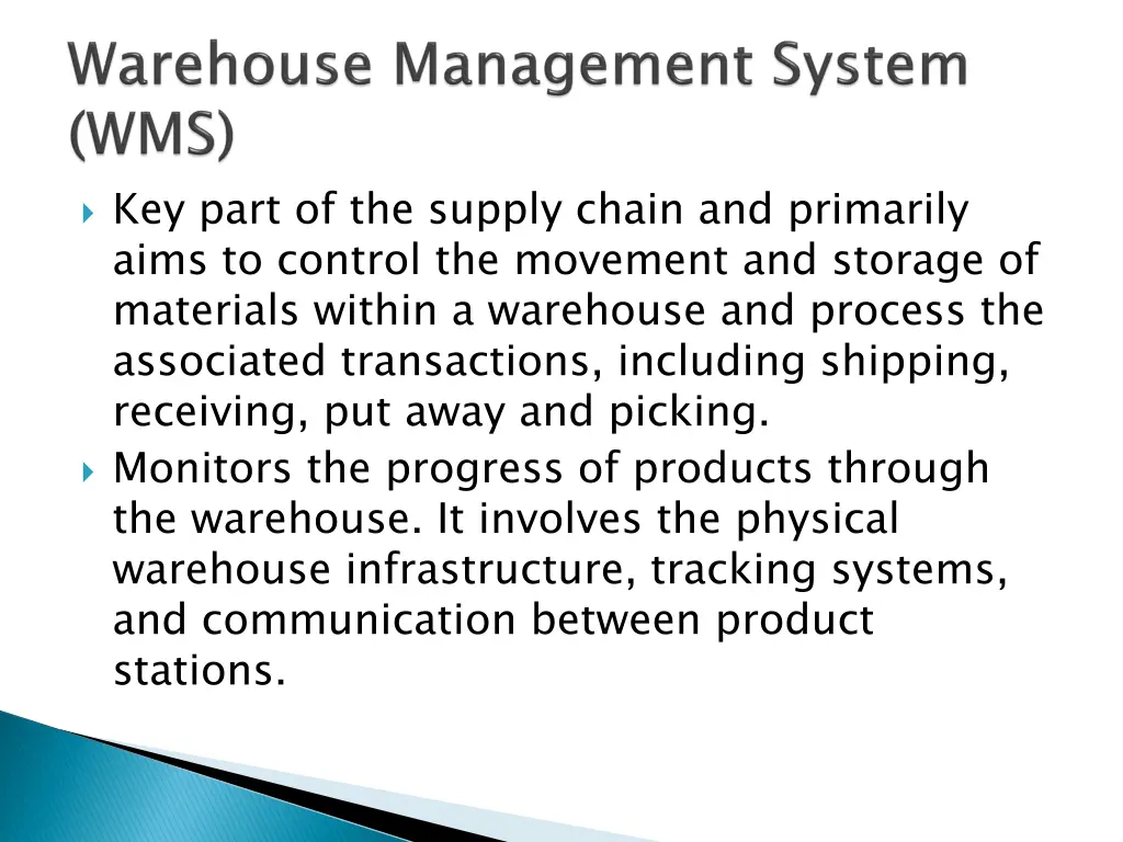 key part of the supply chain and primarily aims