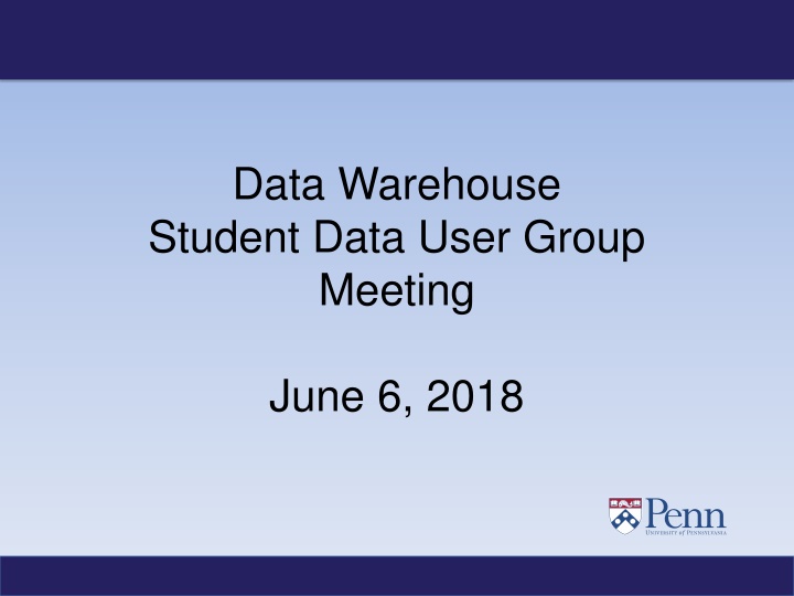 data warehouse student data user group meeting