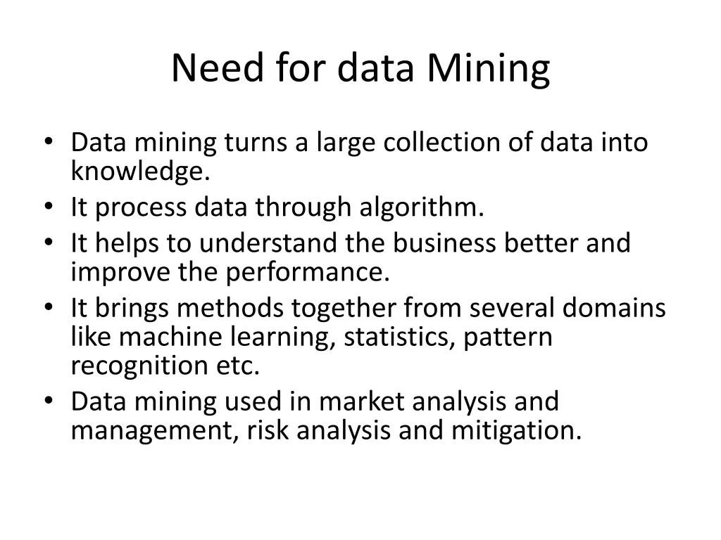 need for data mining