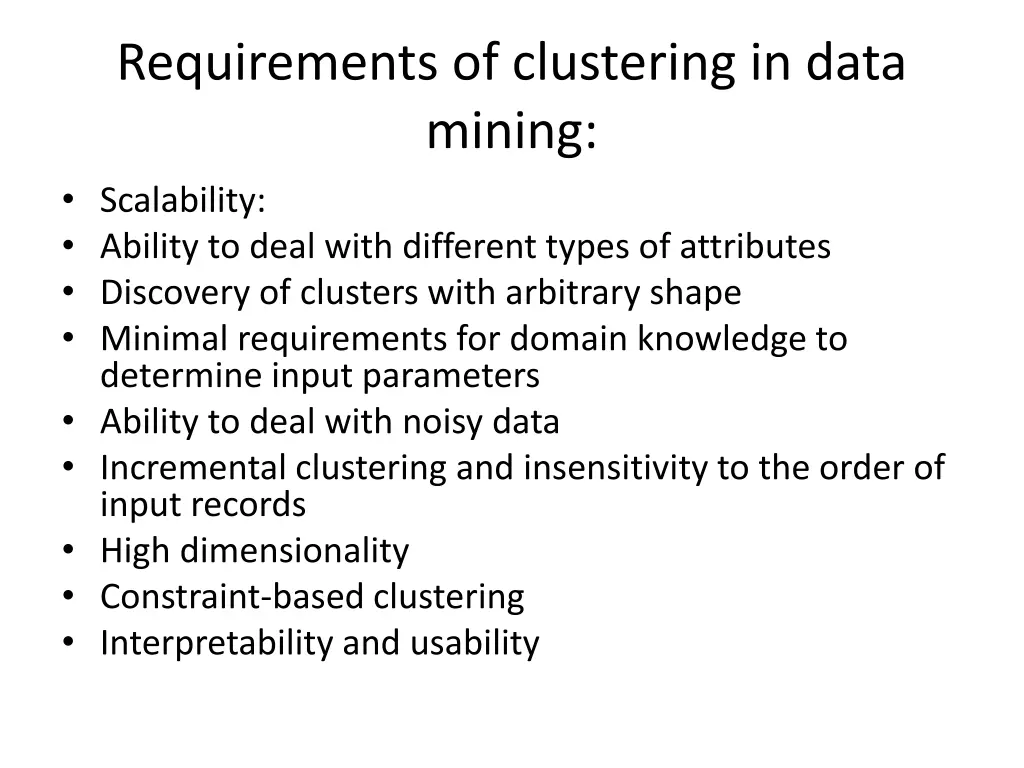 requirements of clustering in data mining