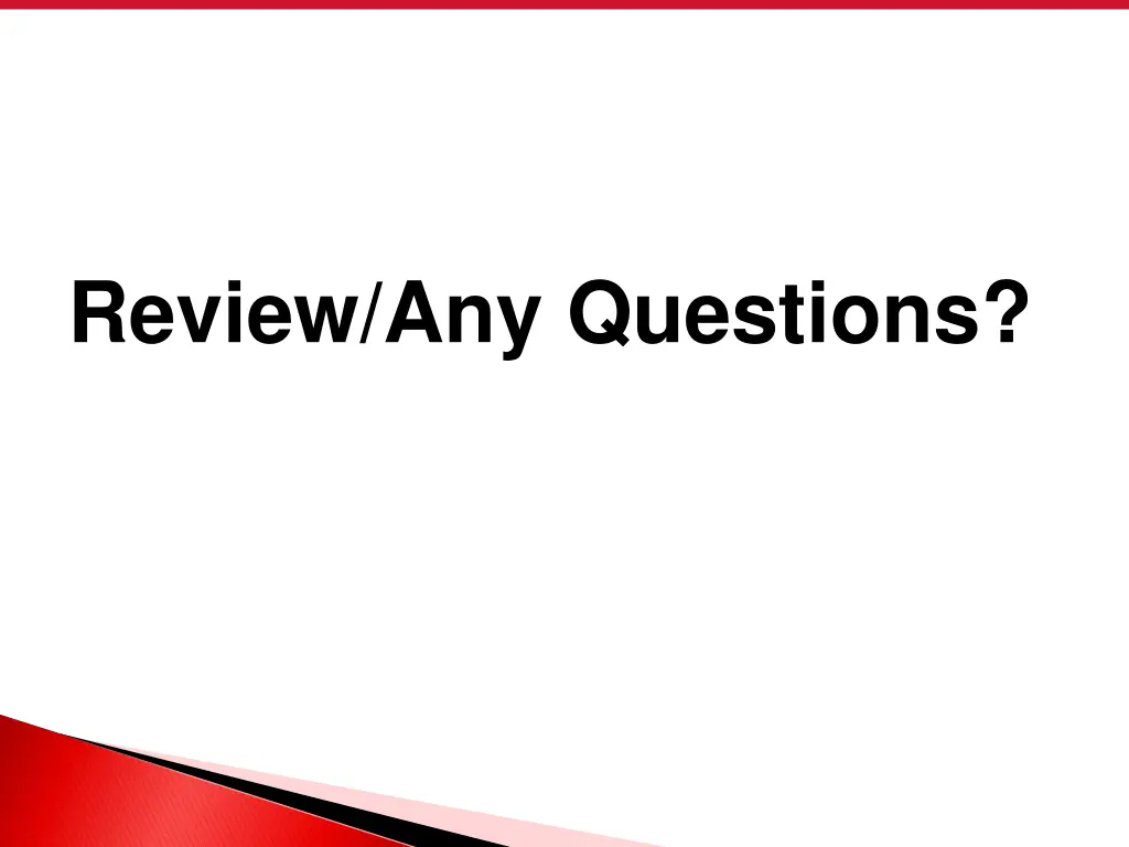 review any questions