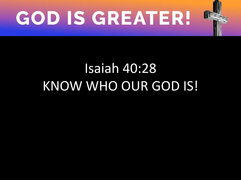 isaiah 40 28