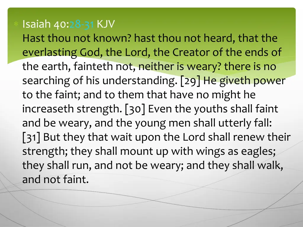 isaiah 40 28 31 kjv hast thou not known hast thou