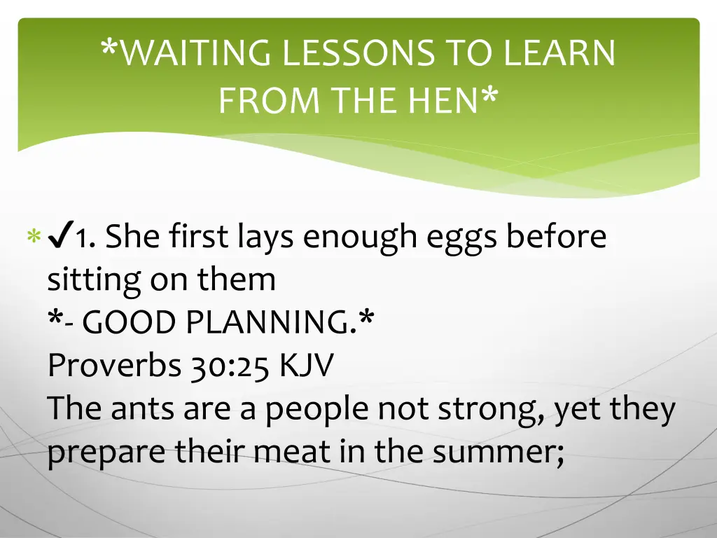 waiting lessons to learn from the hen