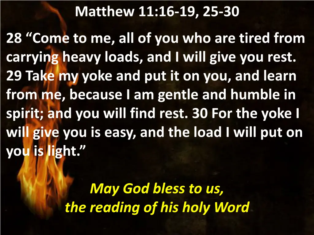 matthew 11 16 19 25 30 3