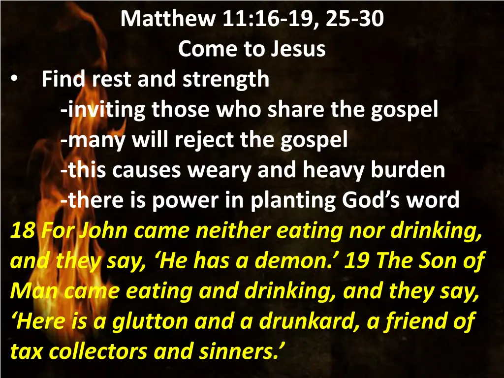 matthew 11 16 19 25 30 come to jesus find rest 4