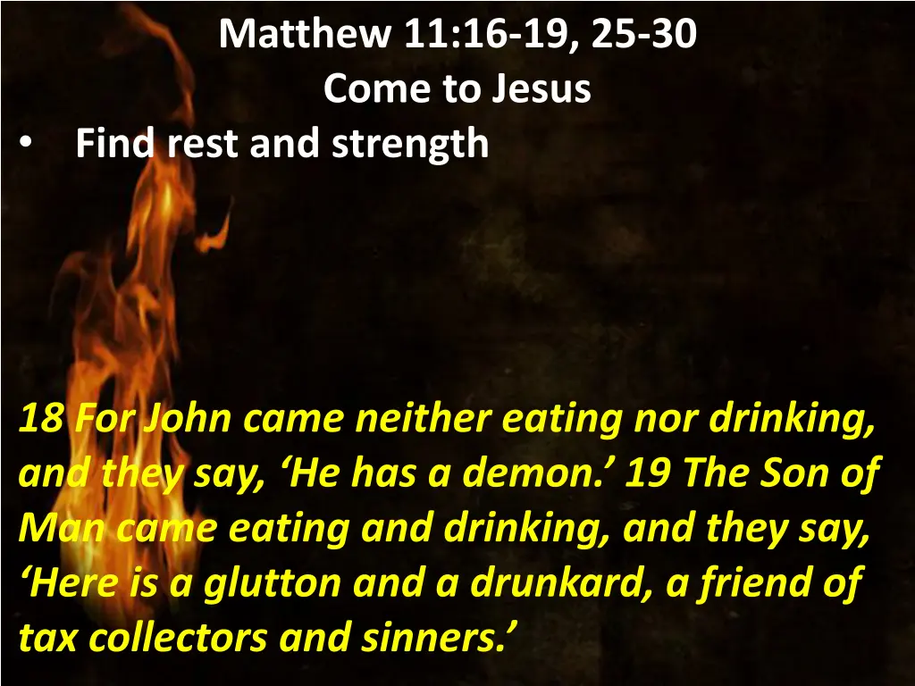 matthew 11 16 19 25 30 come to jesus find rest 5