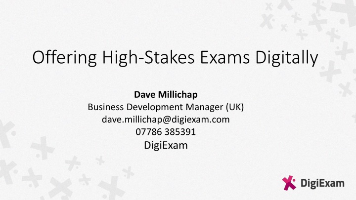 offering high stakes exams digitally