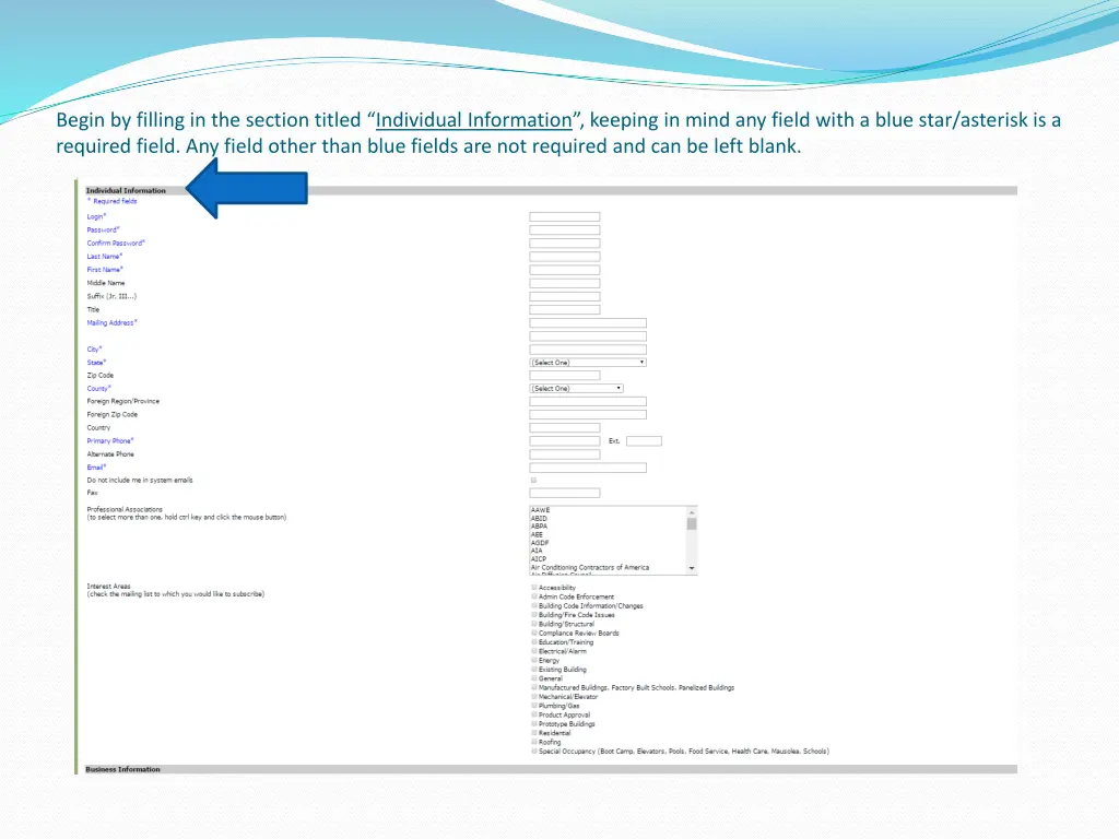begin by filling in the section titled individual