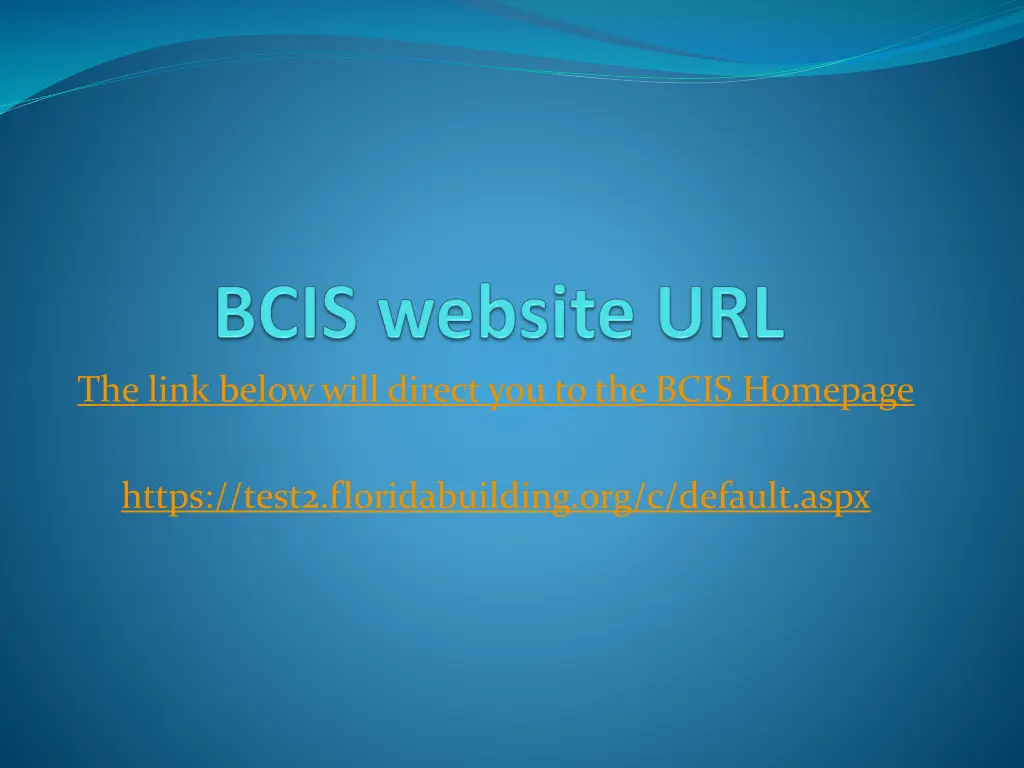the link below will direct you to the bcis