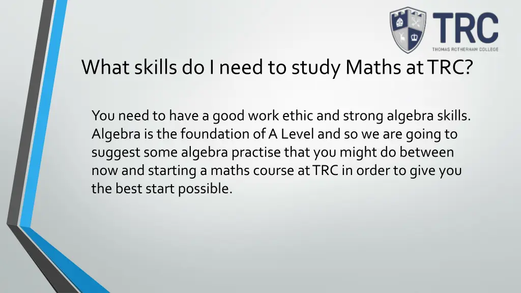 what skills do i need to study maths at trc