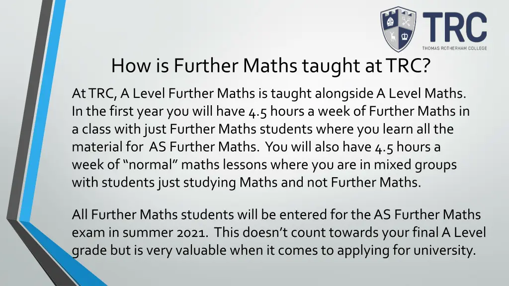 how is further maths taught at trc