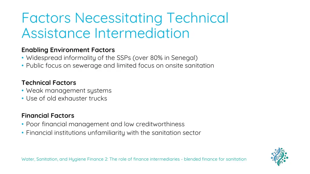 factors necessitating technical assistance