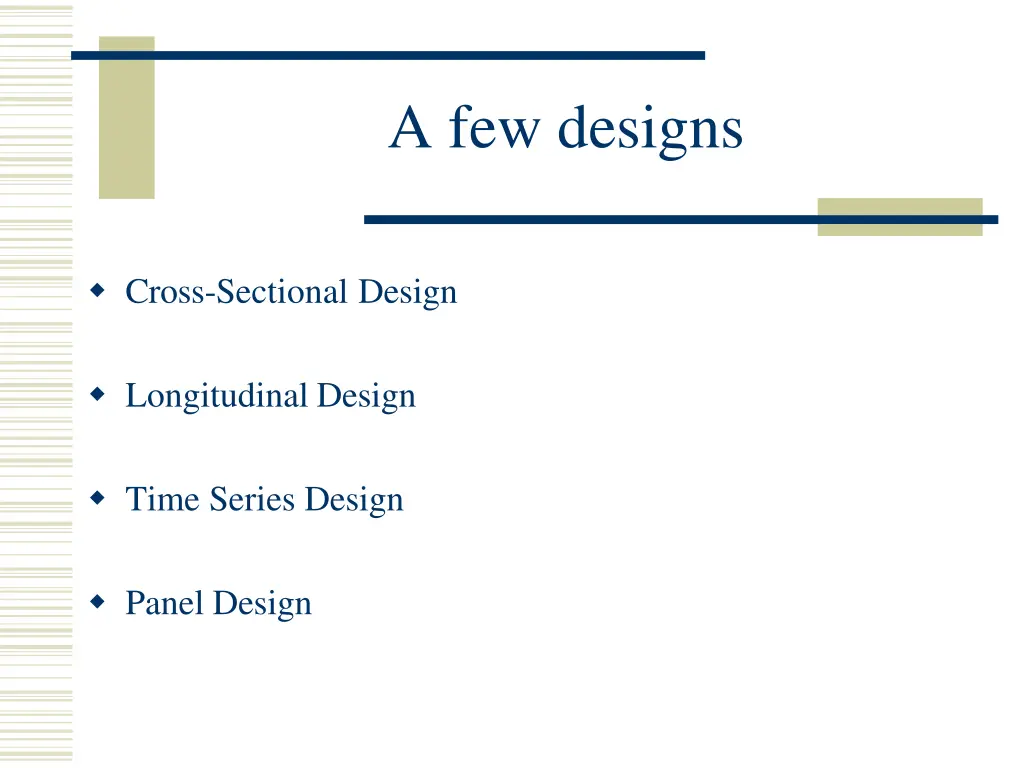 a few designs
