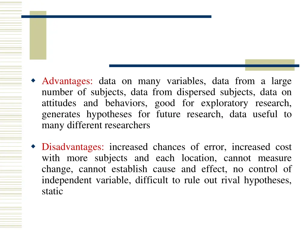 advantages data on many variables data from