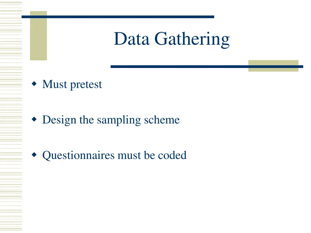 data gathering