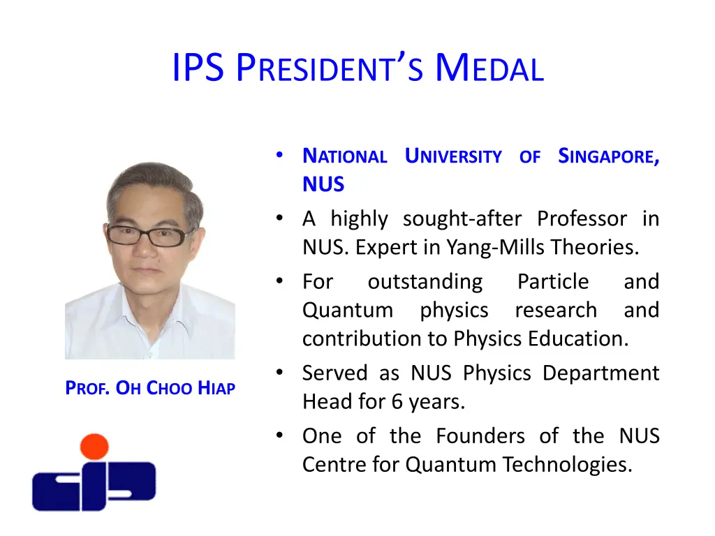 ips p resident s m edal