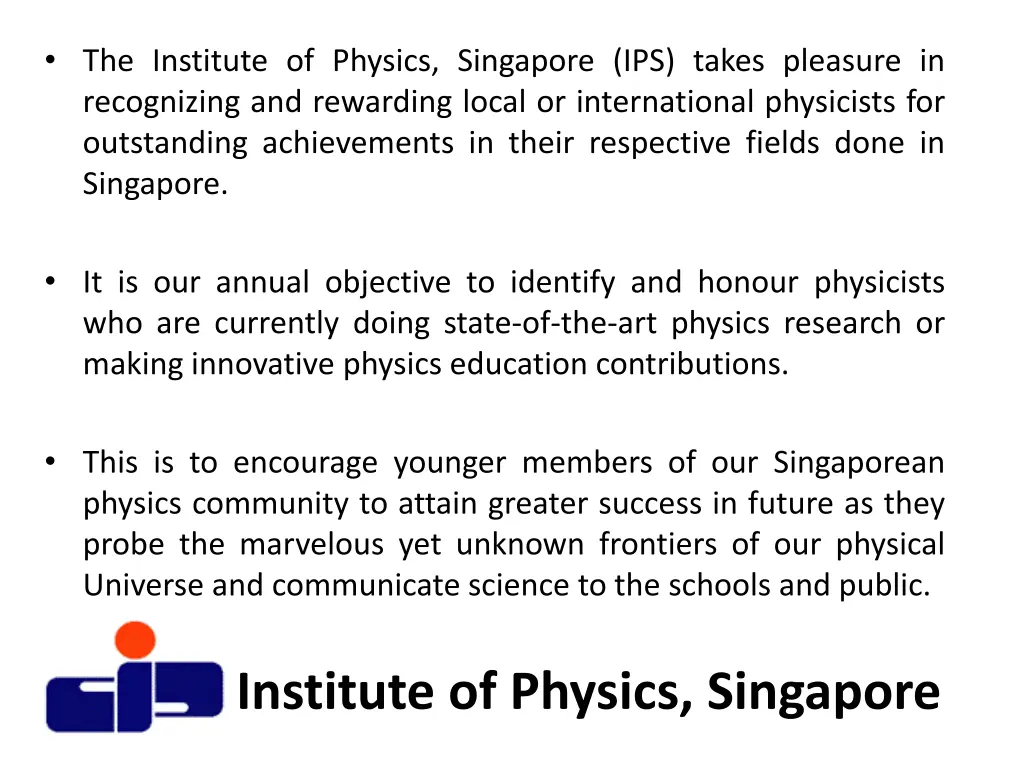 the institute of physics singapore ips takes