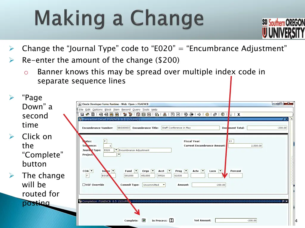 change the journal type code to e020 encumbrance
