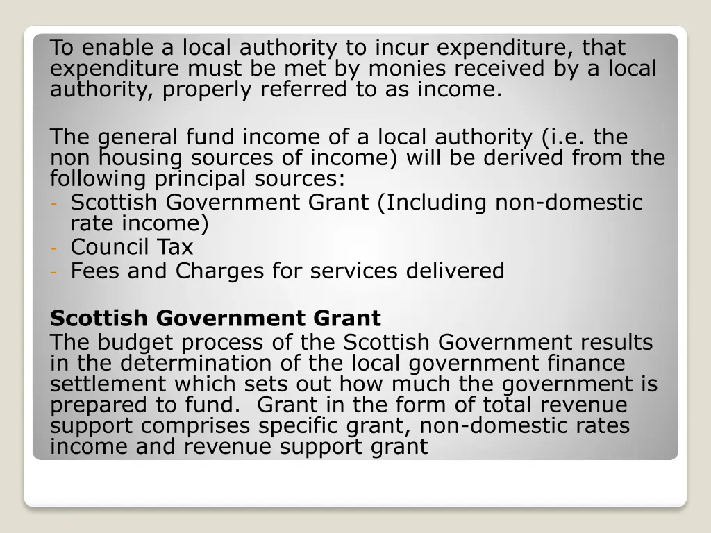 to enable a local authority to incur expenditure