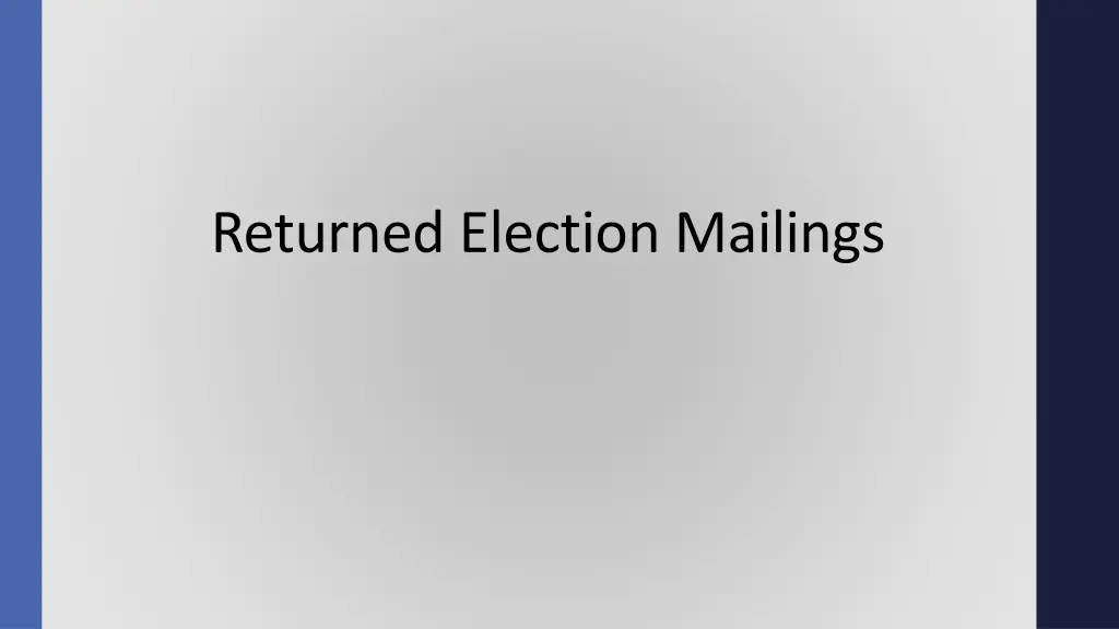 returned election mailings