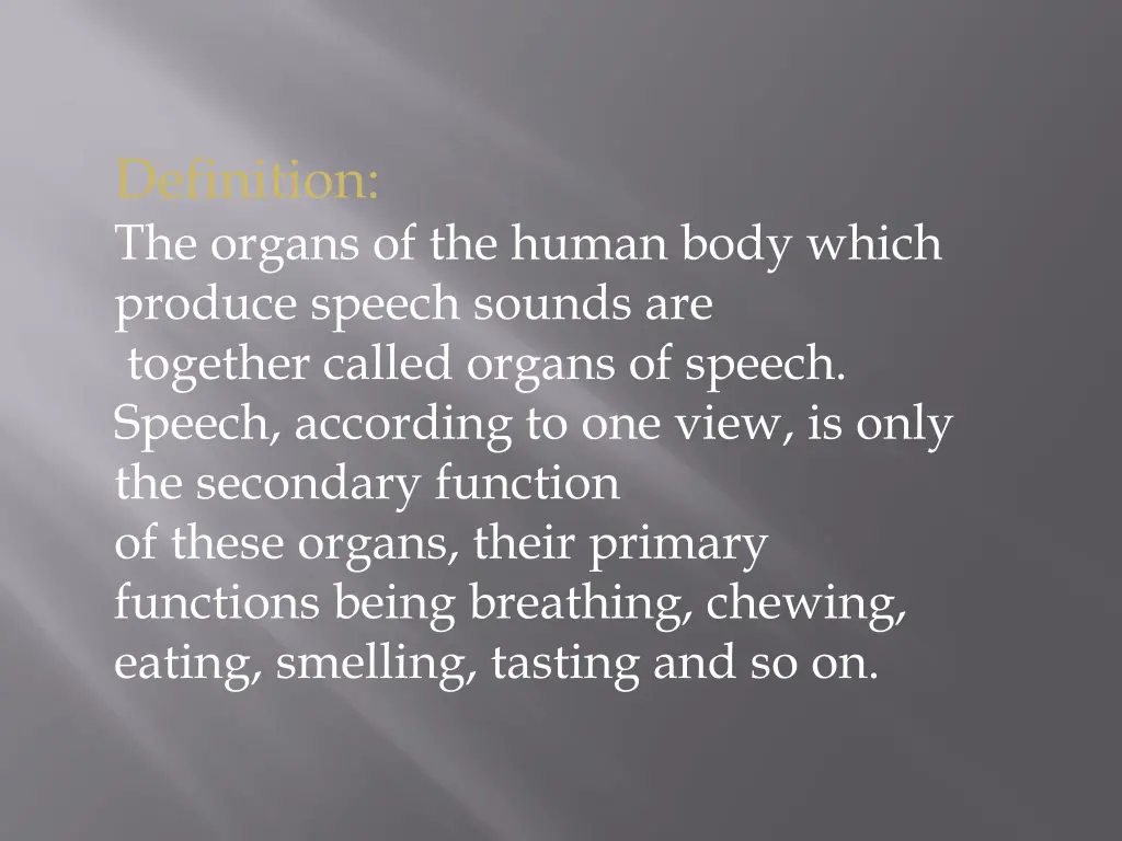 definition the organs of the human body which