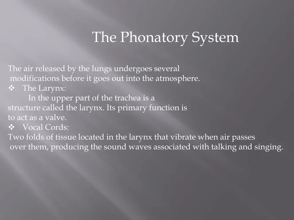 the phonatory system