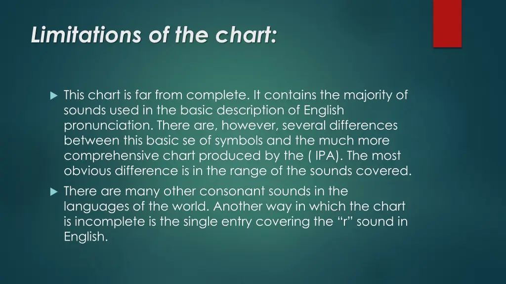 limitations of the chart